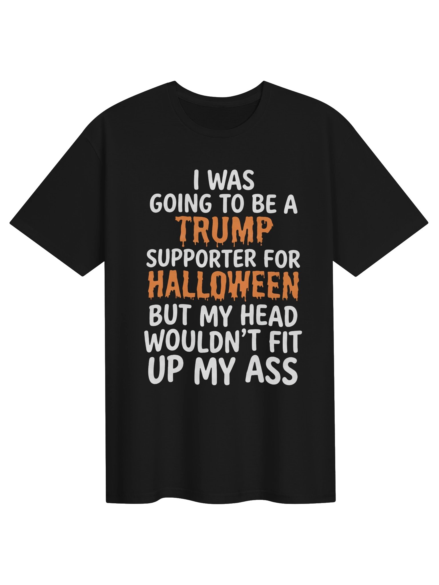 Funny Trump Supporter Halloween T-Shirt - Political Sarcasm Unisex Tee product image (1)