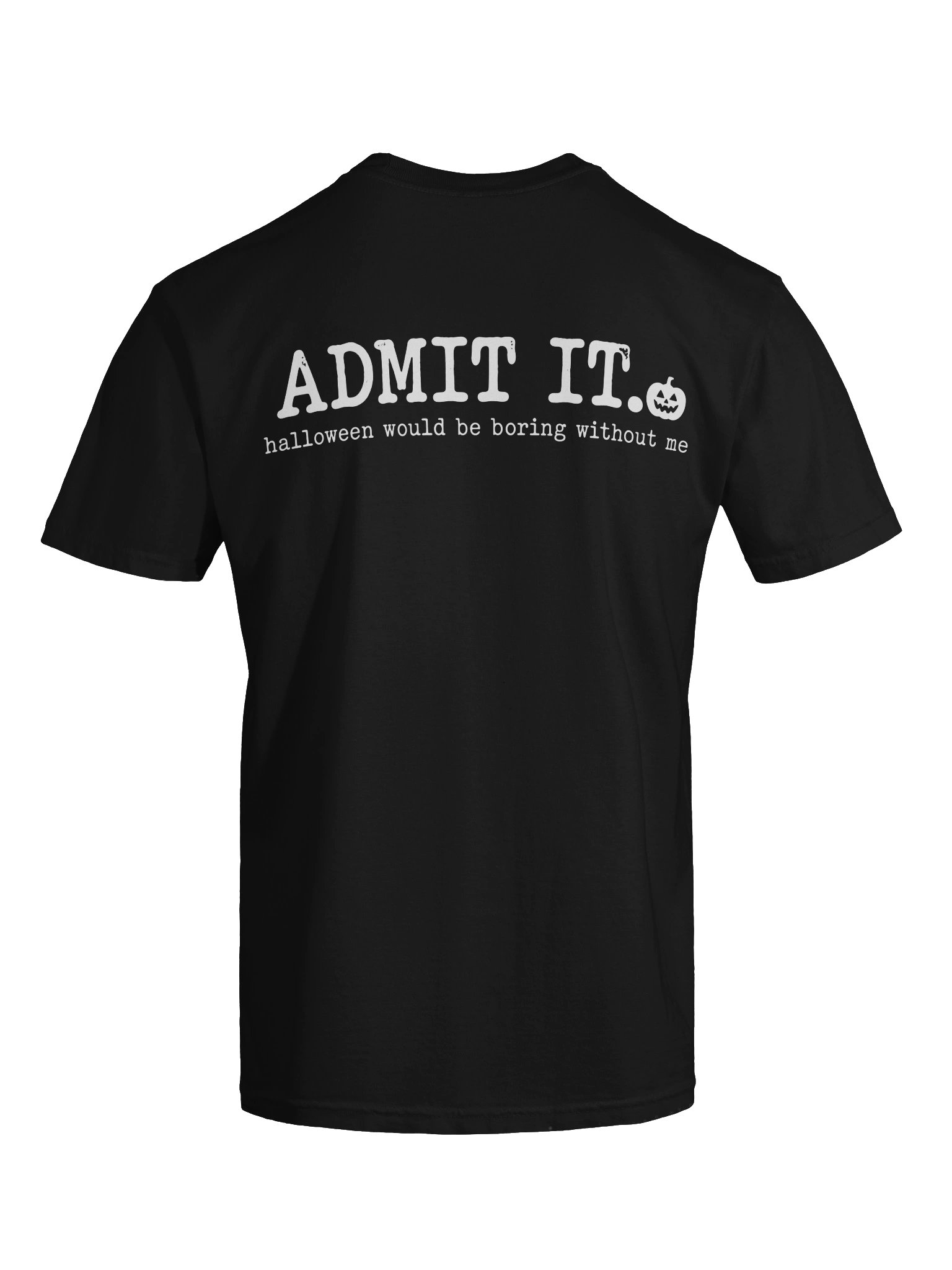 ADMIT IT T-shirt product image (5)