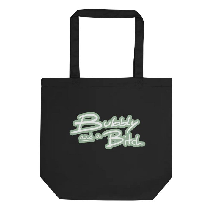 Bubbly and a B*tch (lined design, #96B697) tote bag product image (1)