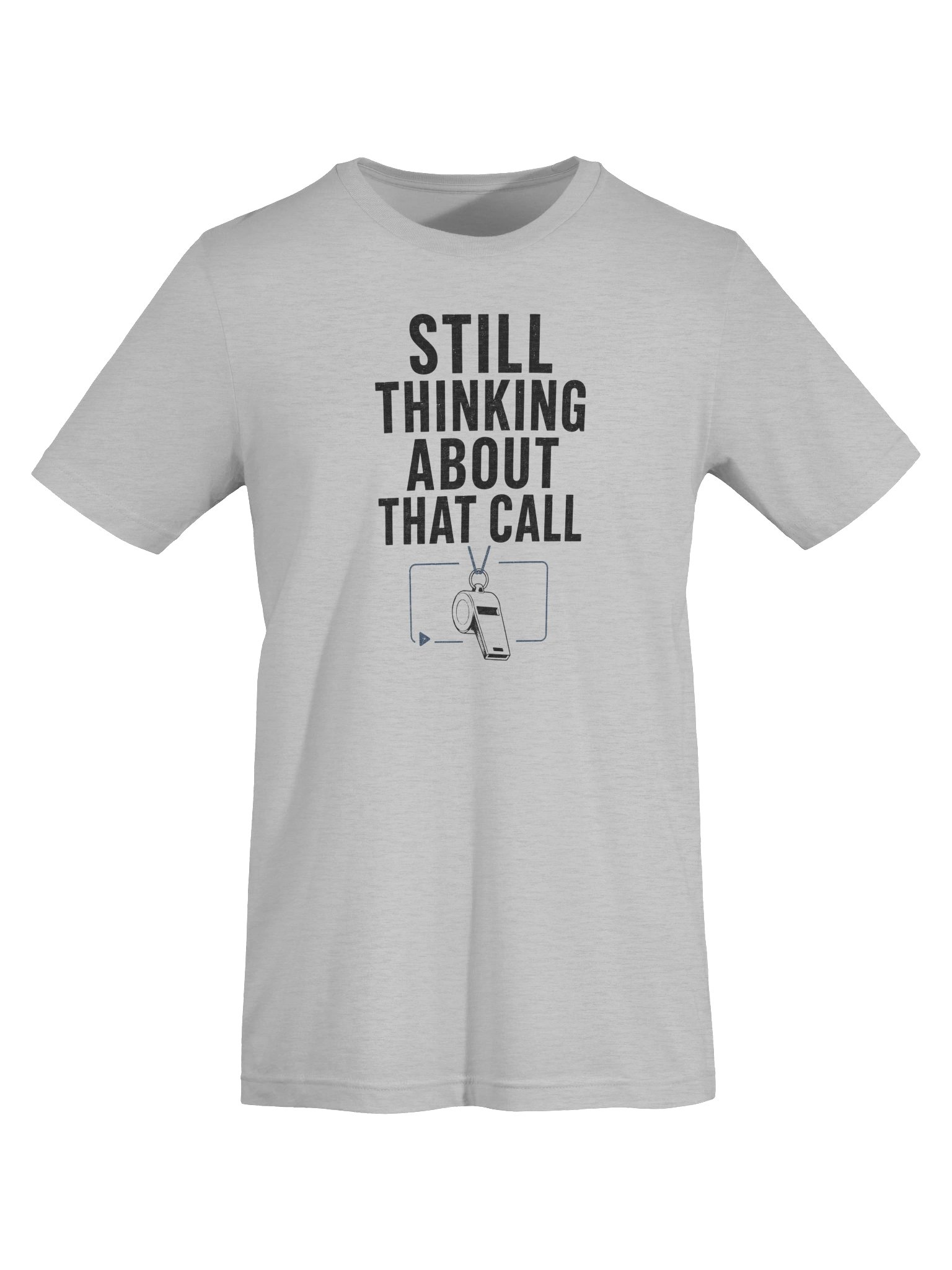 Still Thinking About That Call T-Shirt product image (3)