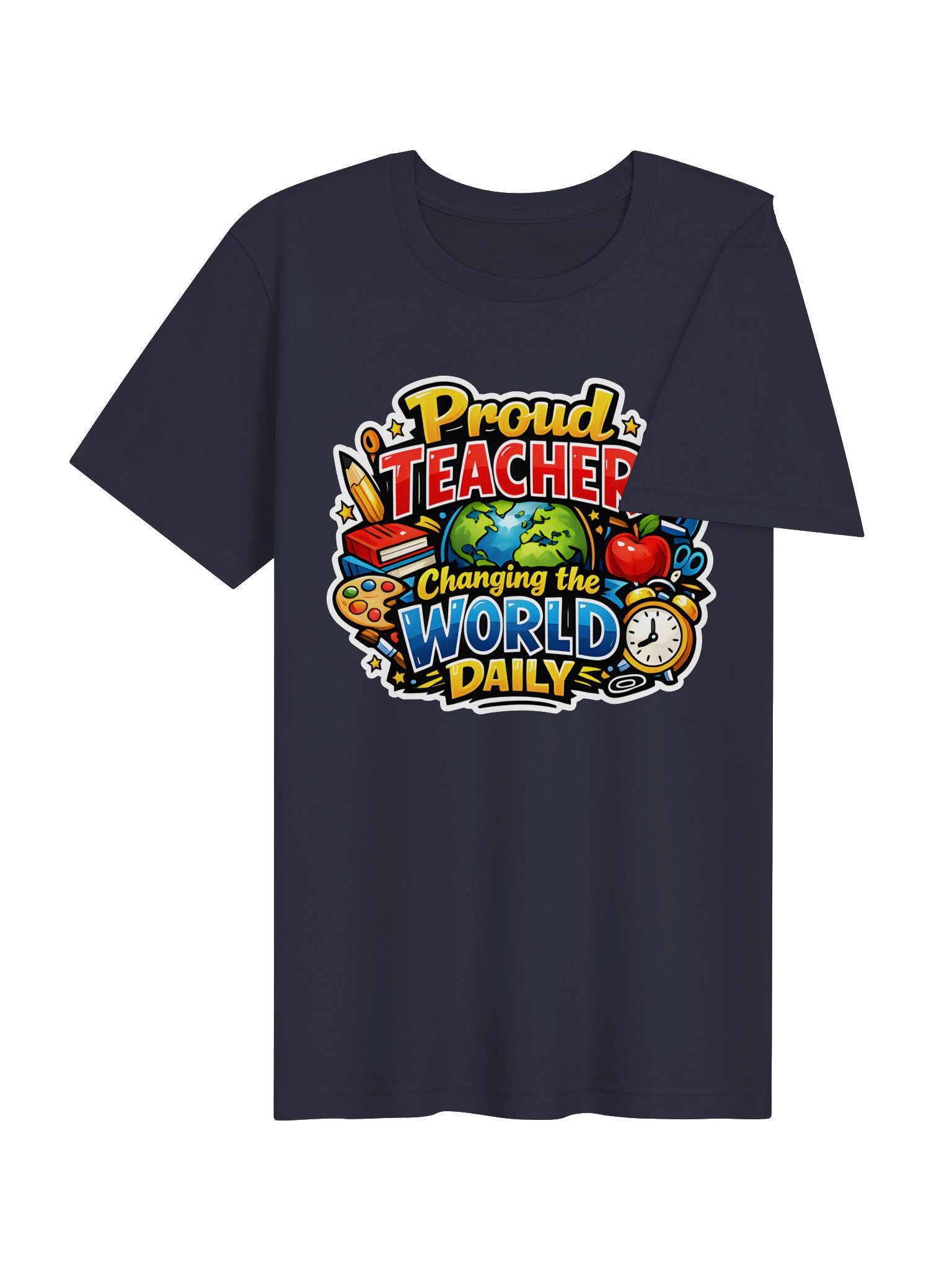 Proud Teacher Changing the World Daily Tee product image (25)