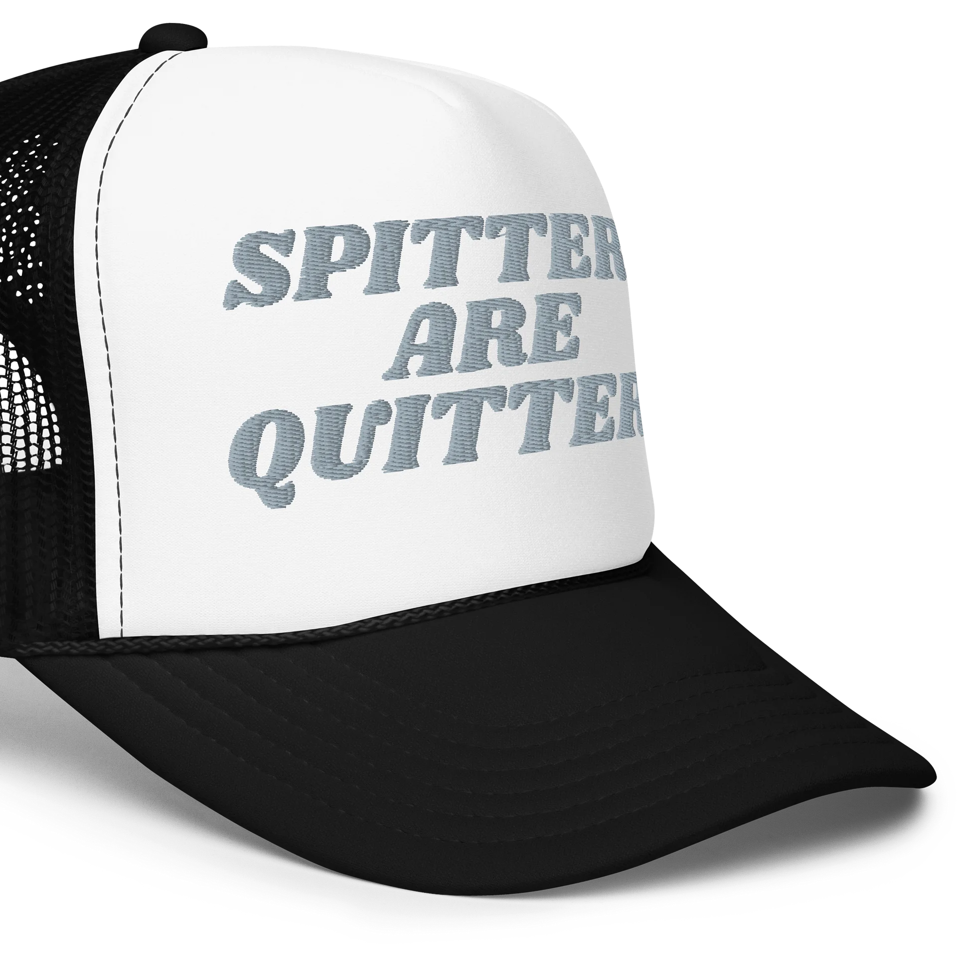 SPITTERS ARE QUITTERS Foam Trucker Hat product image (11)