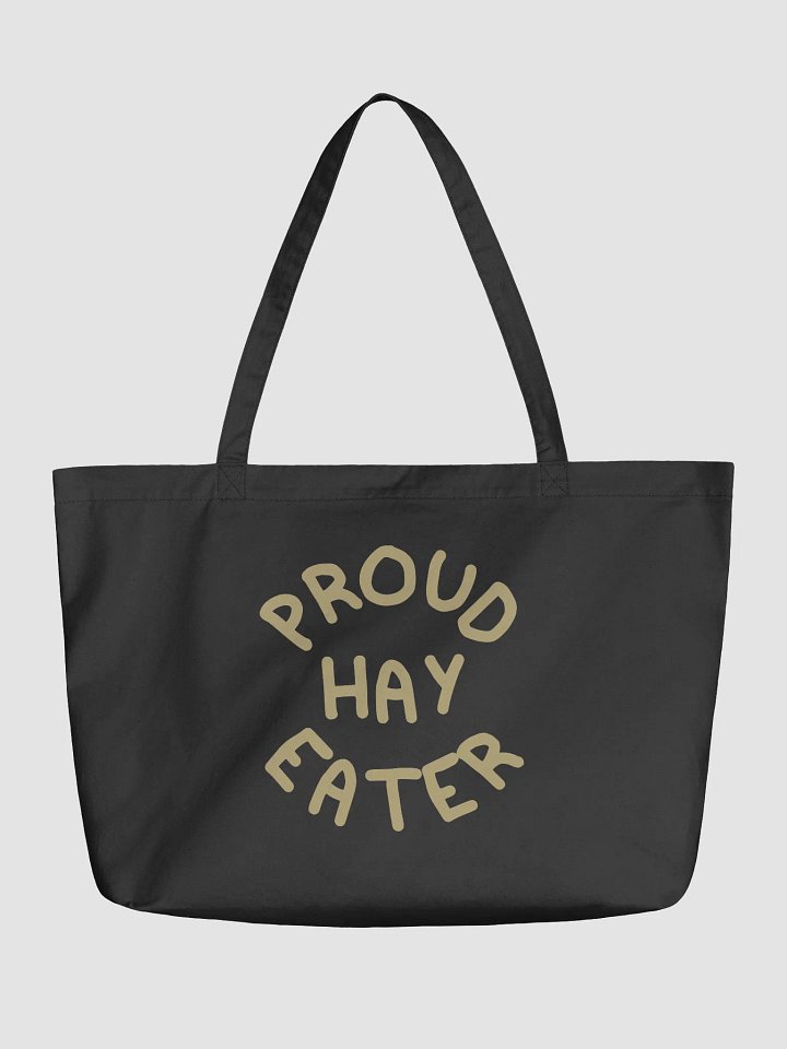 "Proud Hay Eater" Tote Bag product image (1)