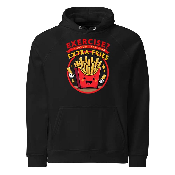 Extra Fries Eco-Friendly Hoodie product image (1)