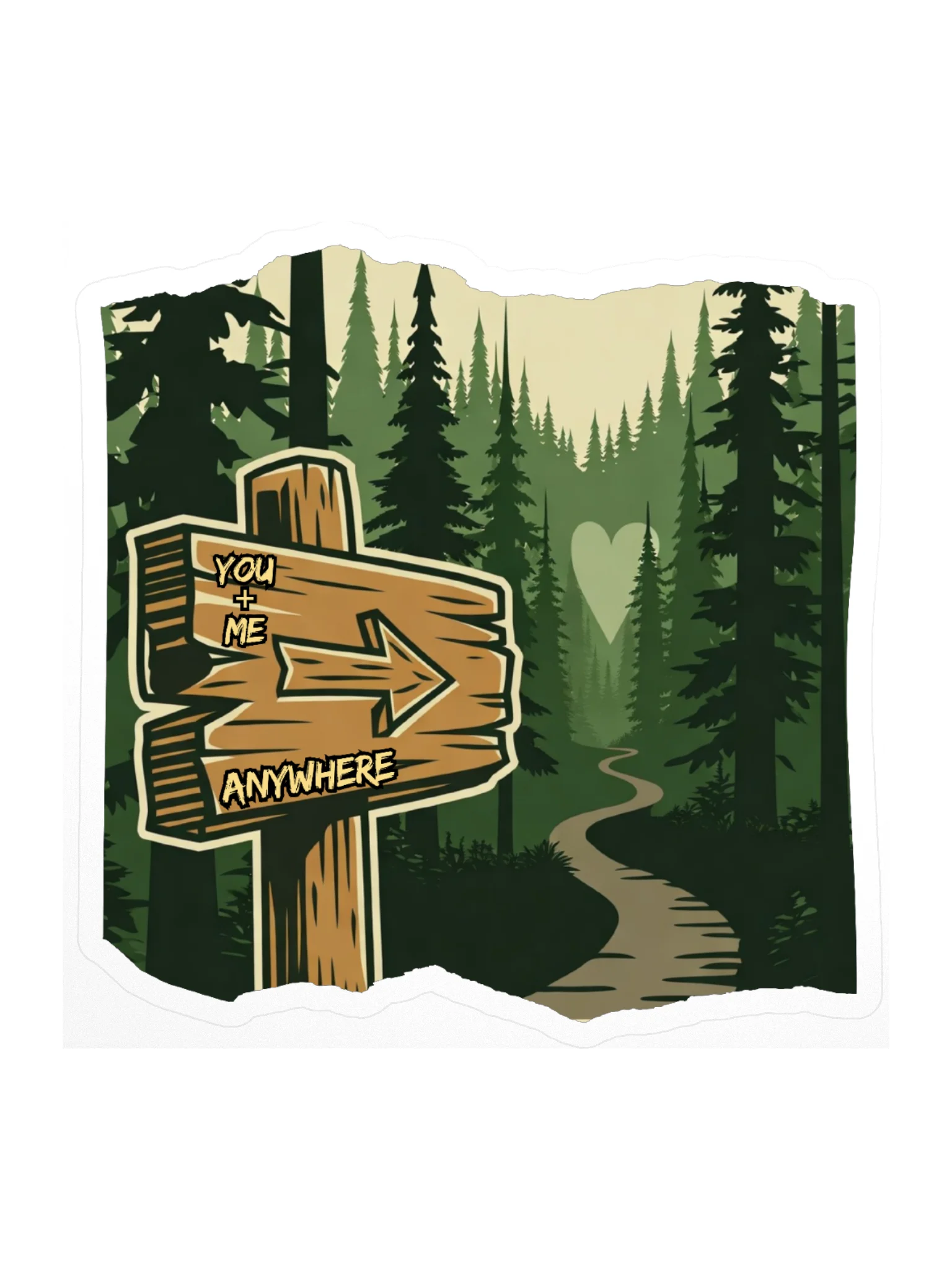 You + Me Anywhere – Northwoods Trail Sign Sticker product image (1)