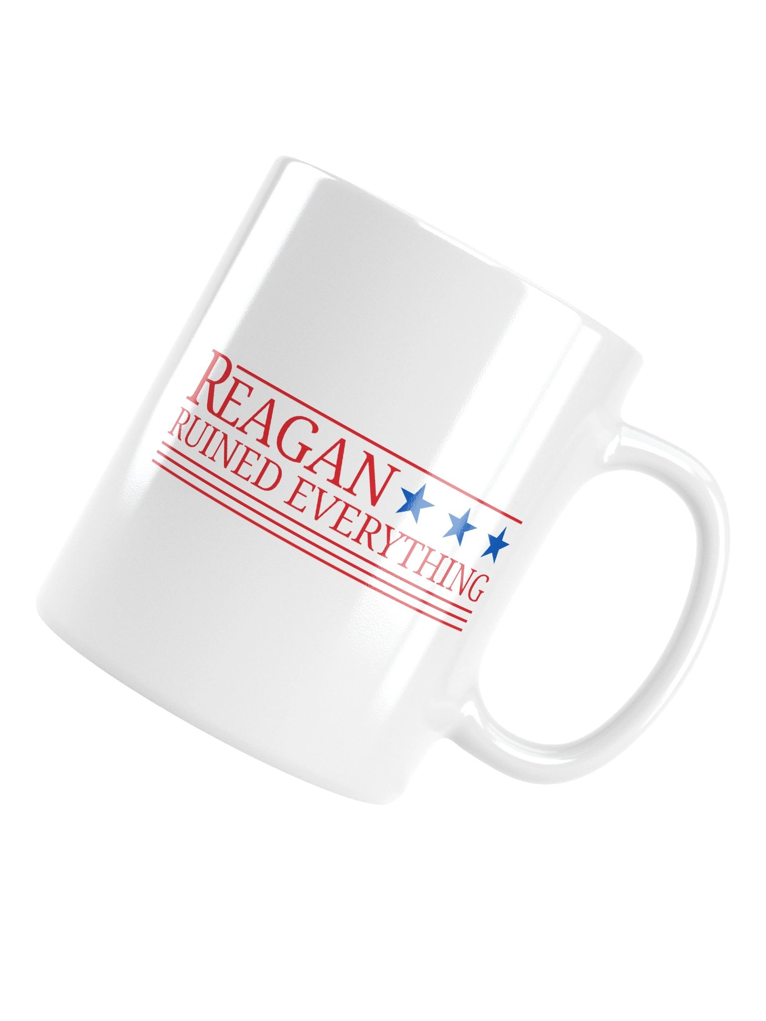 Reagan Ruined Everything! Campaign Mug product image (13)