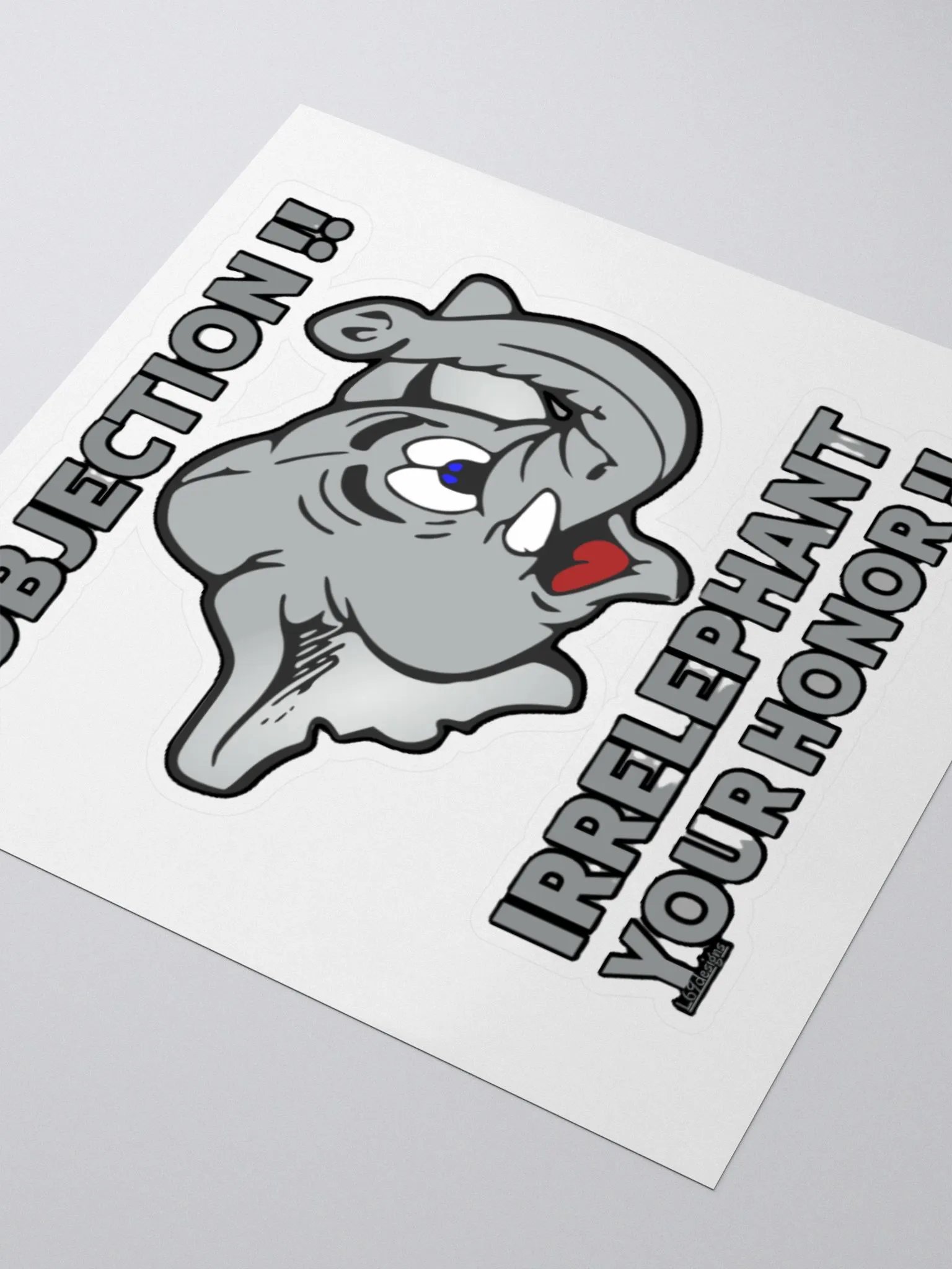 OBJECTION!! IRRELEPHANT YOUR HONOR!! product image (9)