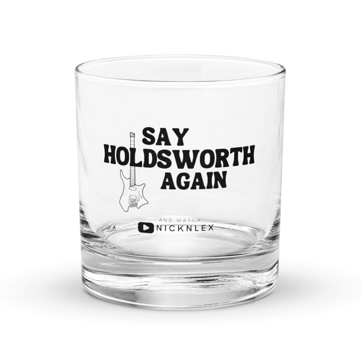 Say Holdsworth Again - Whisky Glass product image (1)