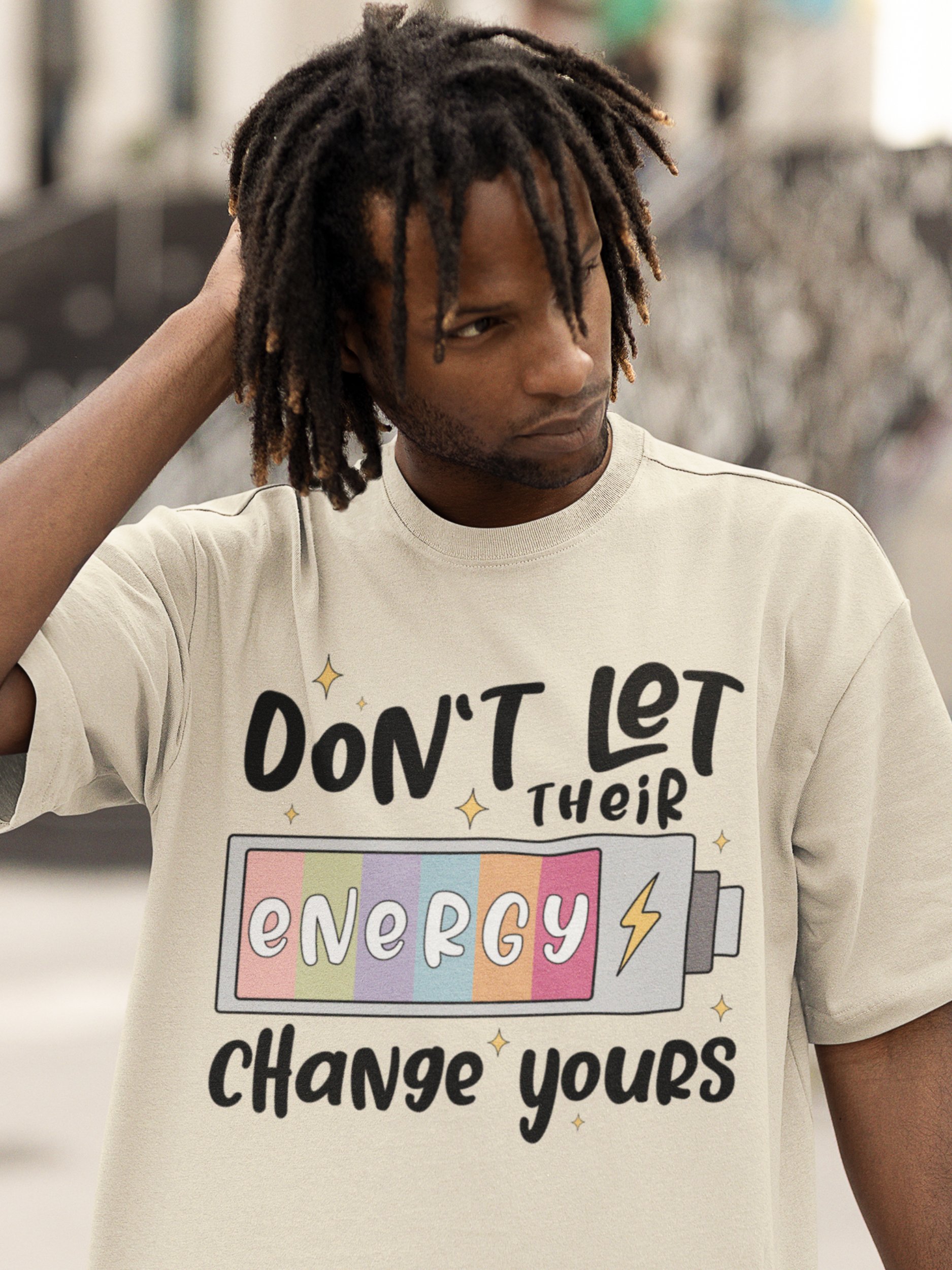 Don't Let Their Energy Change Yours- Emotional Energy Unisex T-Shirt product image (2)