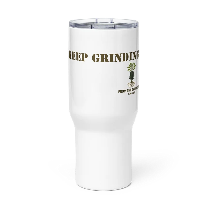 Keep Grinding Travel Mug product image (3)