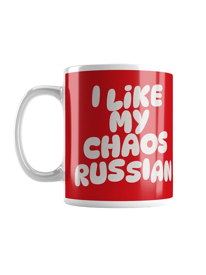 I Like My Chaos Russian Mug product image (1)