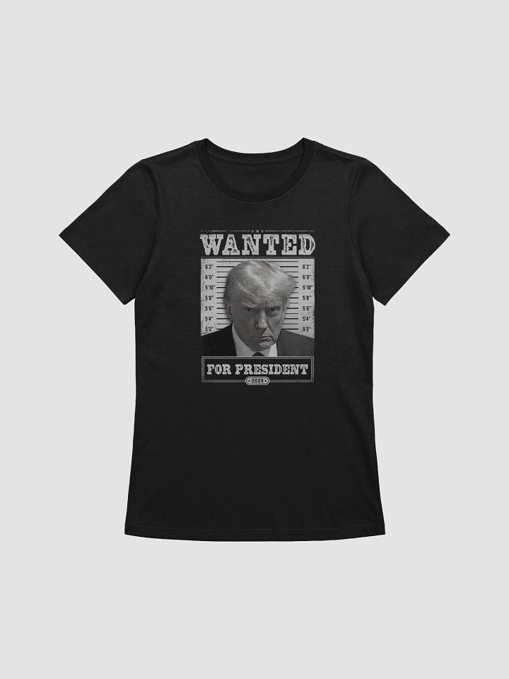WANTED: FOR PRESIDENT - Women's product image (11)