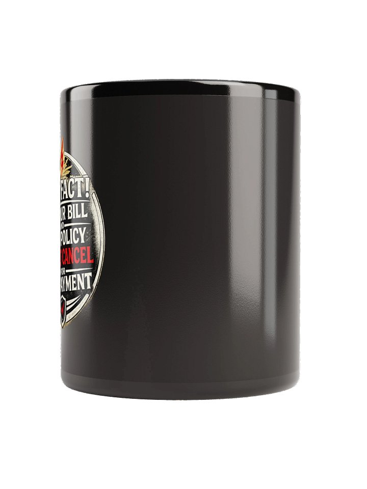 Fun Fact Insurance Policy Mug product image (3)