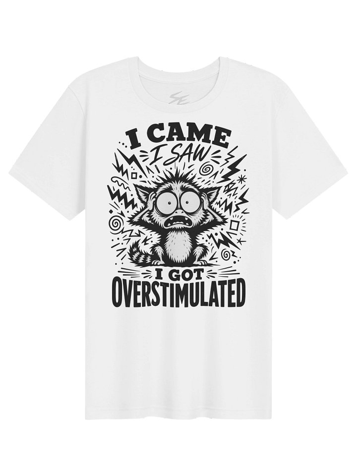 I came I saw I got overstimulated product image (1)