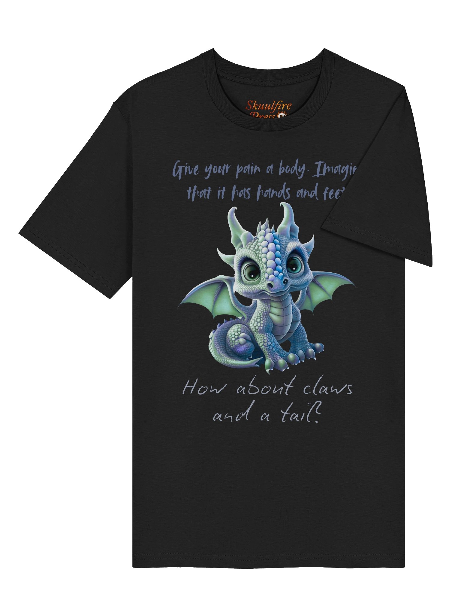 Give Your Pain a Body Dragon Tee (organic) product image (6)
