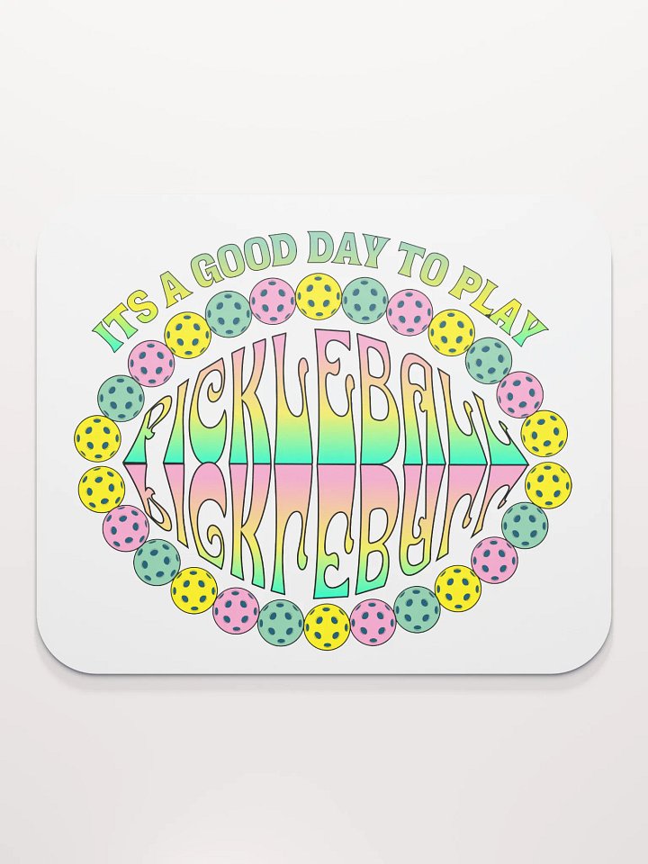 It's A Good Day To Play Pickleball Paradise Mouse Pad product image (2)
