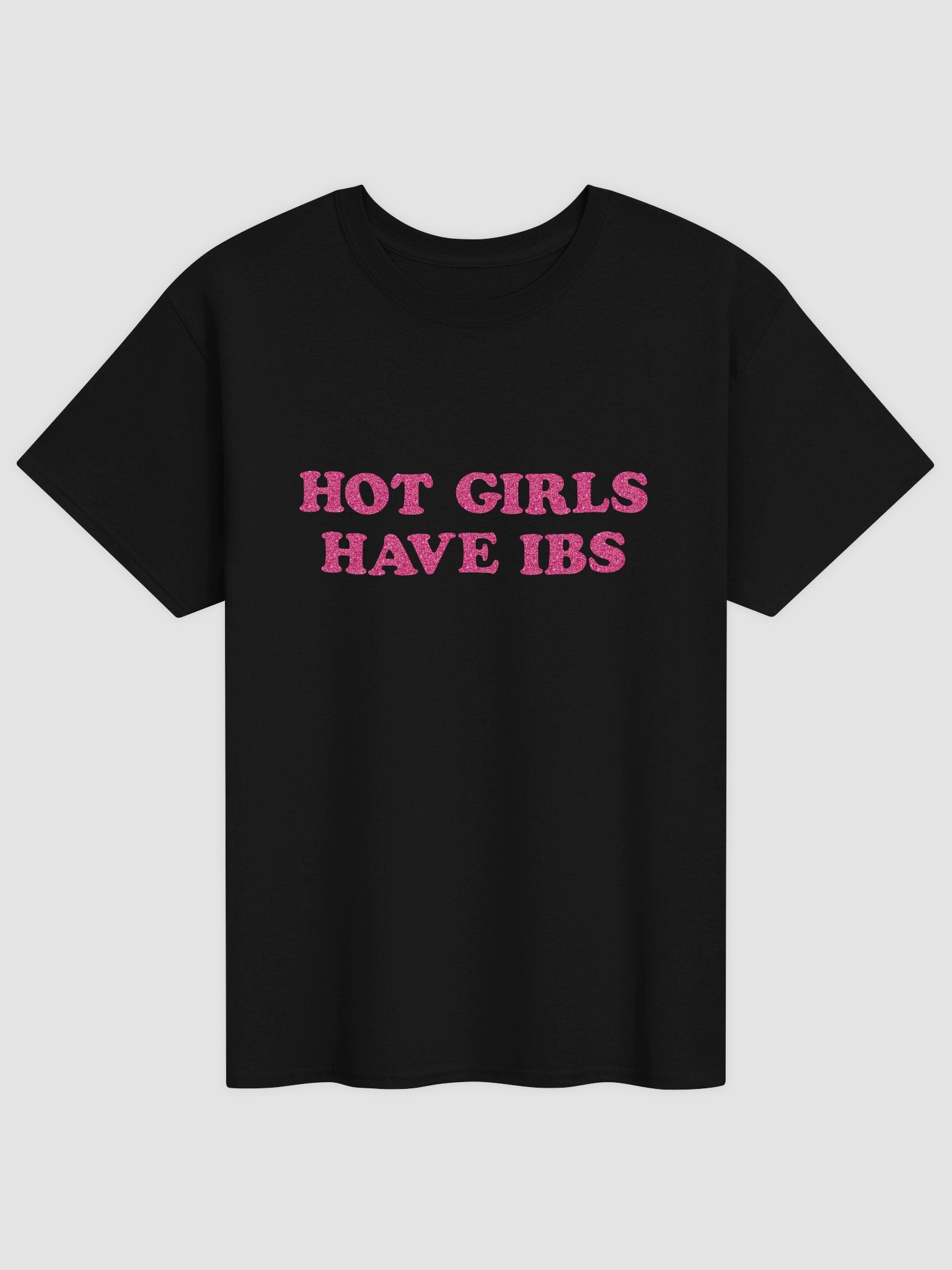 Hot girls have IBS T-shirt product image (4)