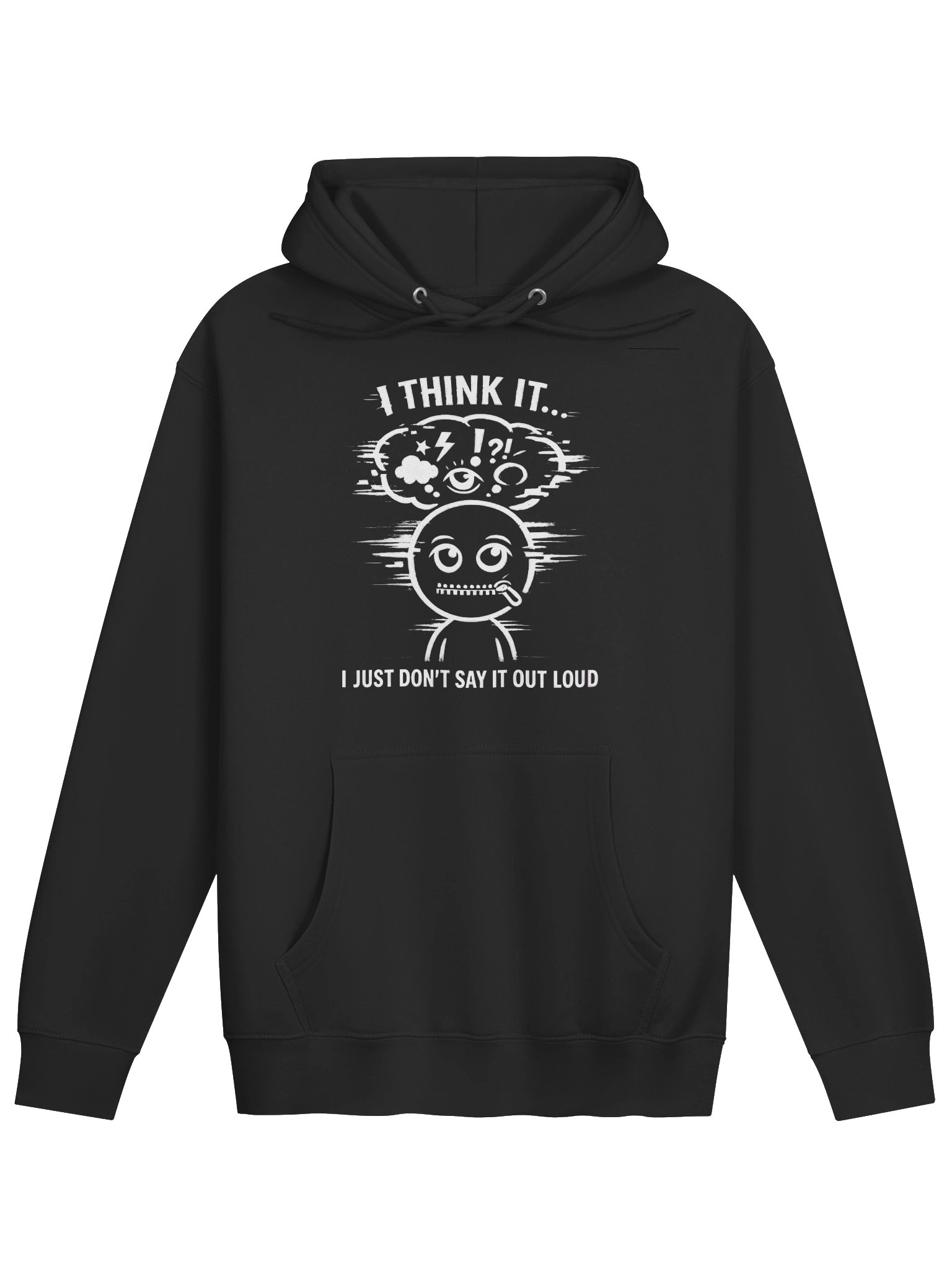 Premium Overthinker Hoodie – “I Think It… I Just Don’t Say It Out Loud” product image (1)