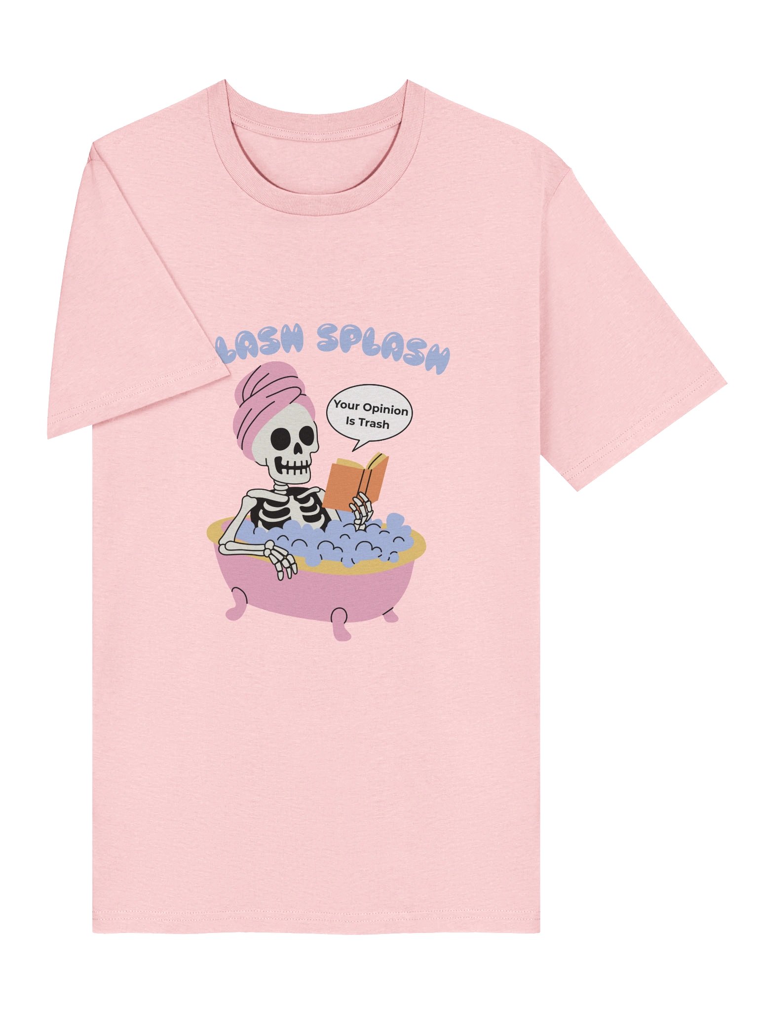 Splish Splash Your Opinion Is Trash - Skeleton - Organic Tee product image (2)