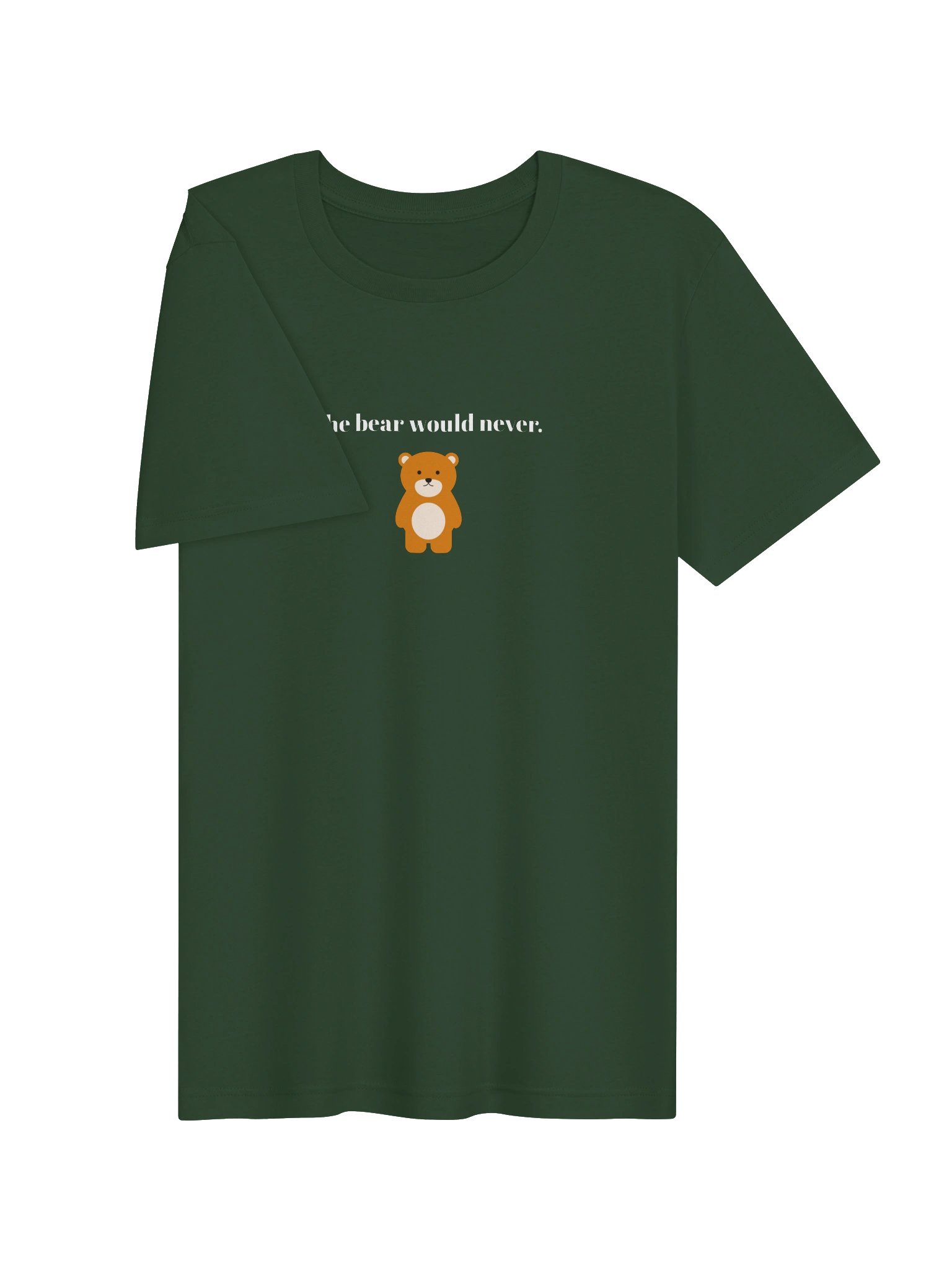 The Bear Would Never Tee product image (5)