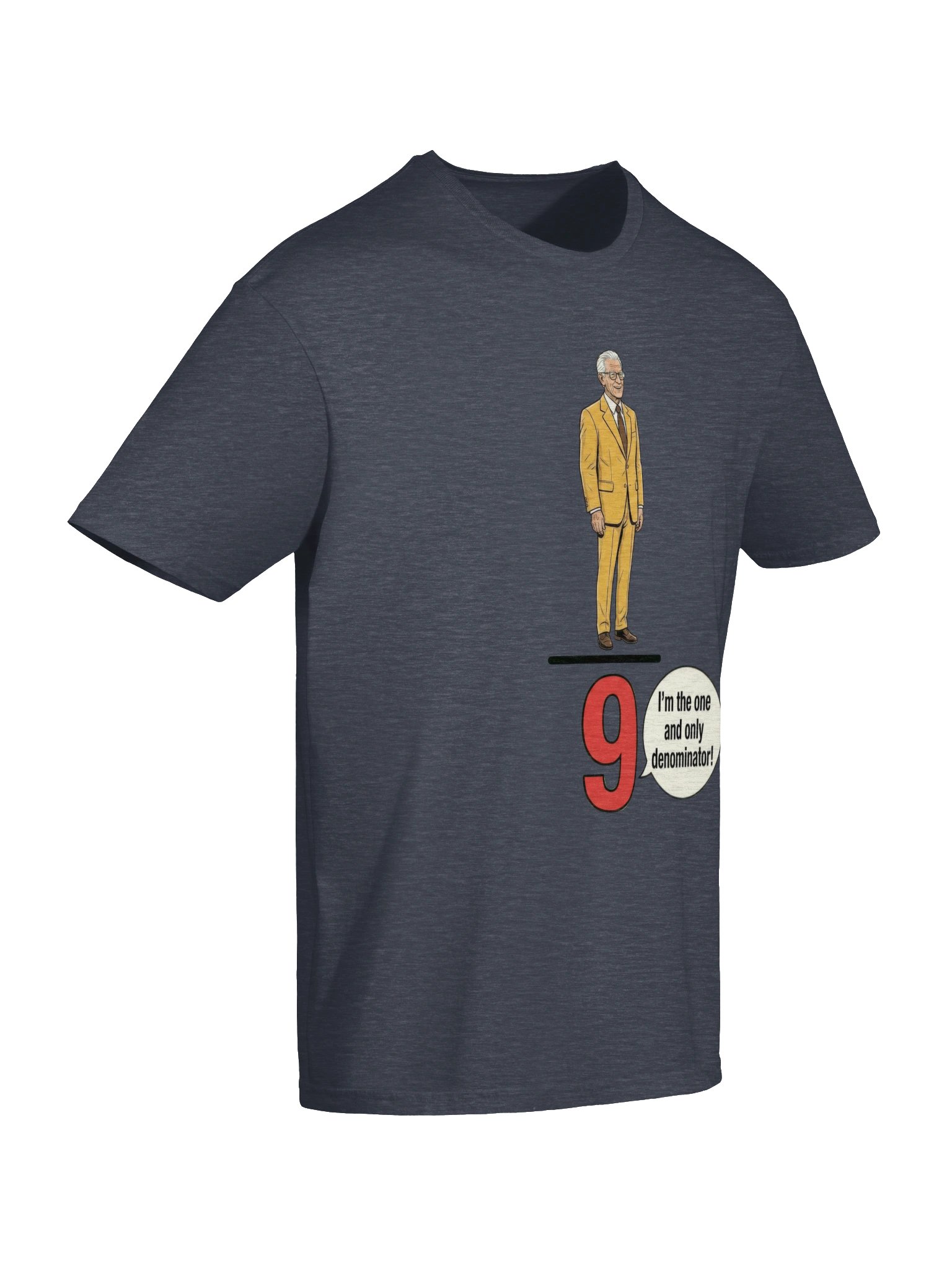 I'm The One And Only Denominator Shirt product image (7)