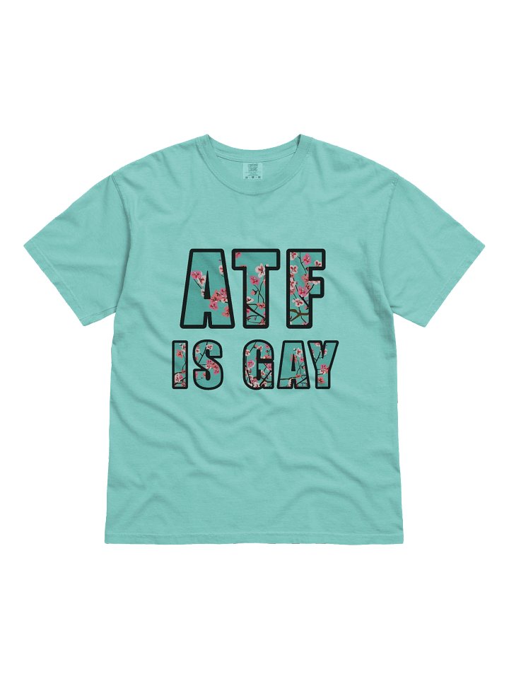 ATF IS GAY (Cherry Blossom) product image (1)