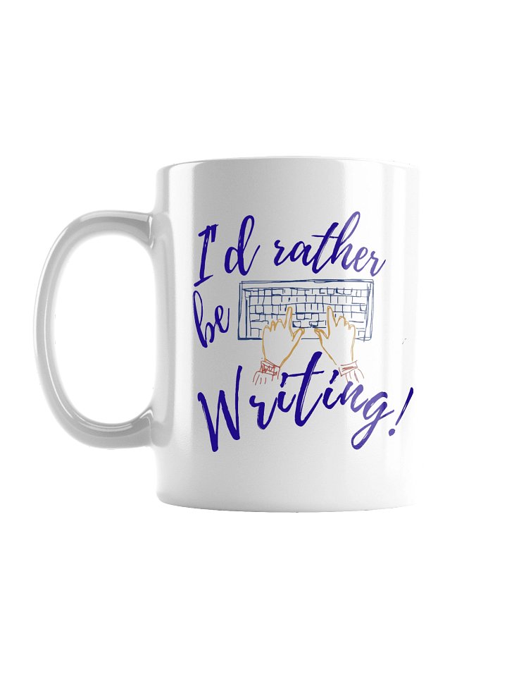 I'd Rather Be Writing! product image (1)
