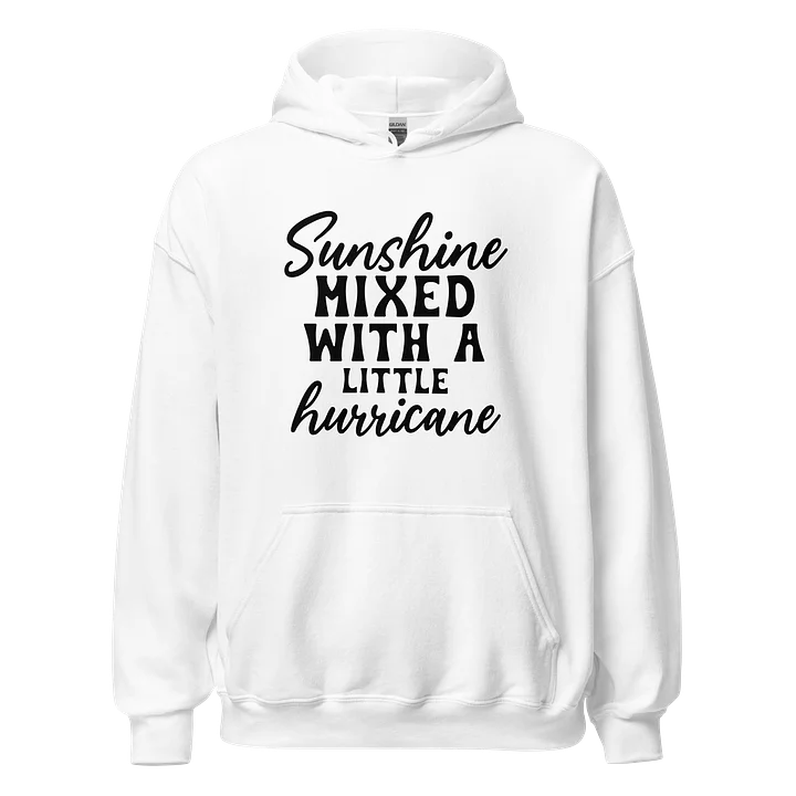 Sunshine Mixed With A Little Hurricane Classic Hoodie product image (11)