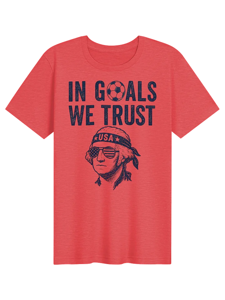 USA In Goals We Trust George Washington Shirt | USA T-Shirt product image (51)