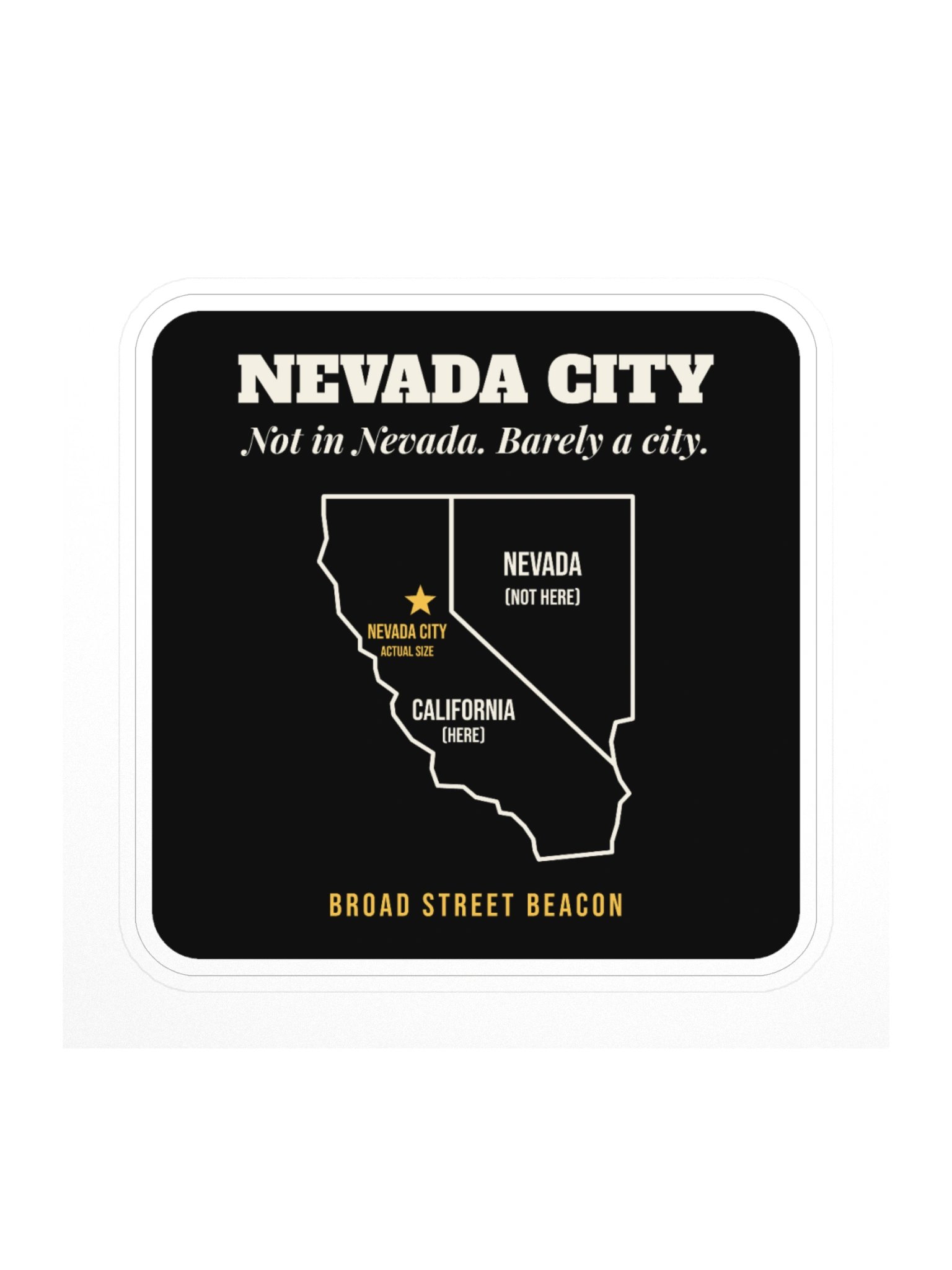 Nevada City: Not in Nevada Map Sticker product image (1)