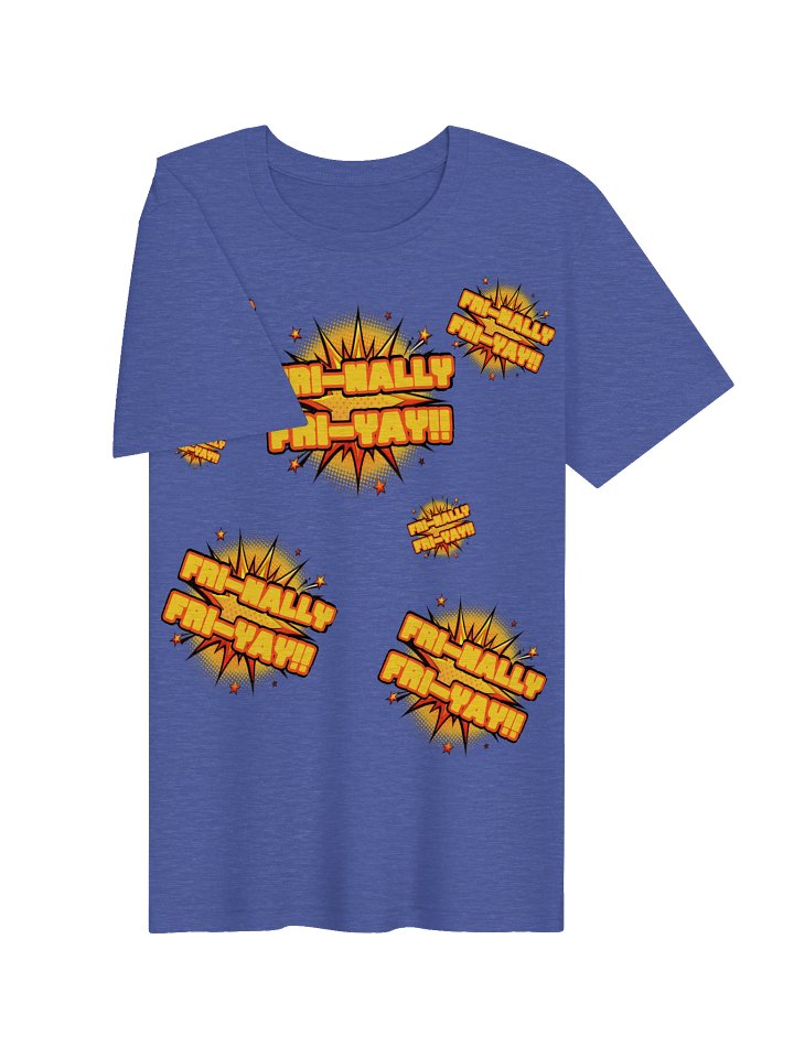 FRI-NALLY FRI-YAY!! product image (2)