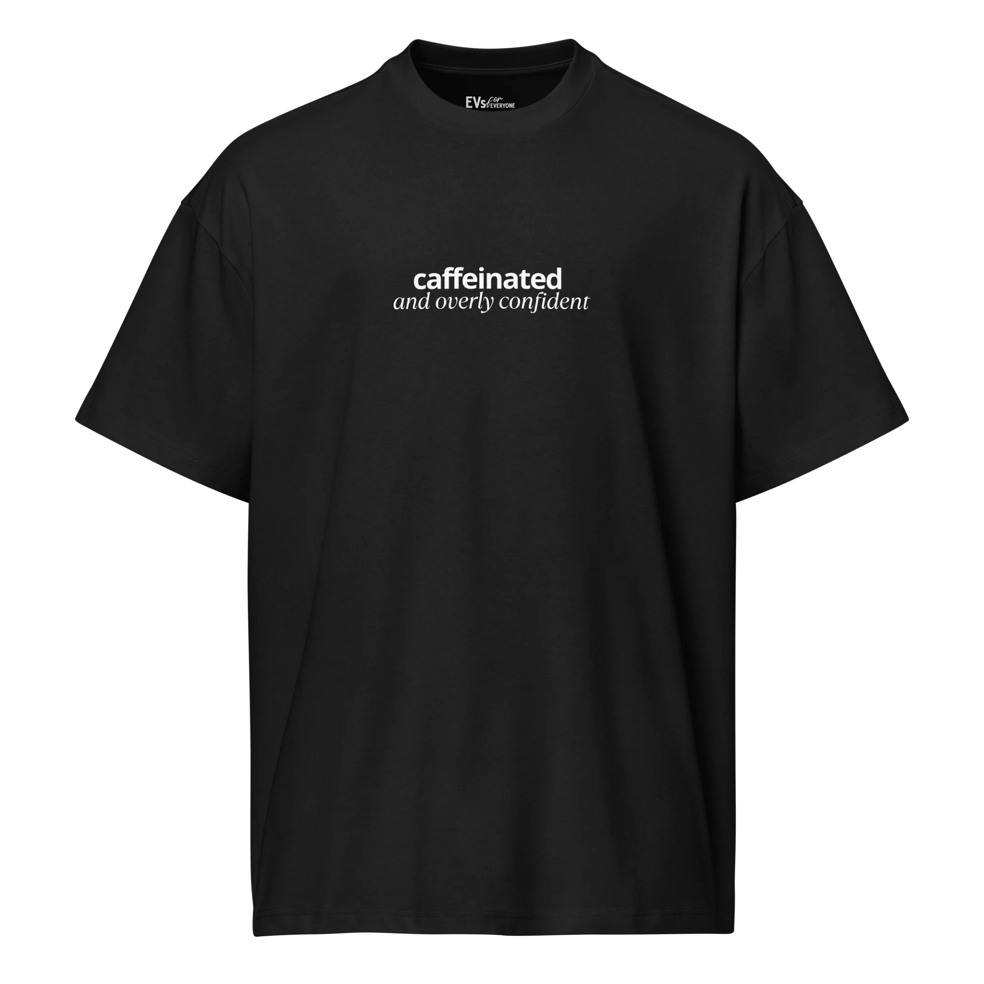 "Caffeinated and Overly Confident" Men's Crewneck Tee product image (1)