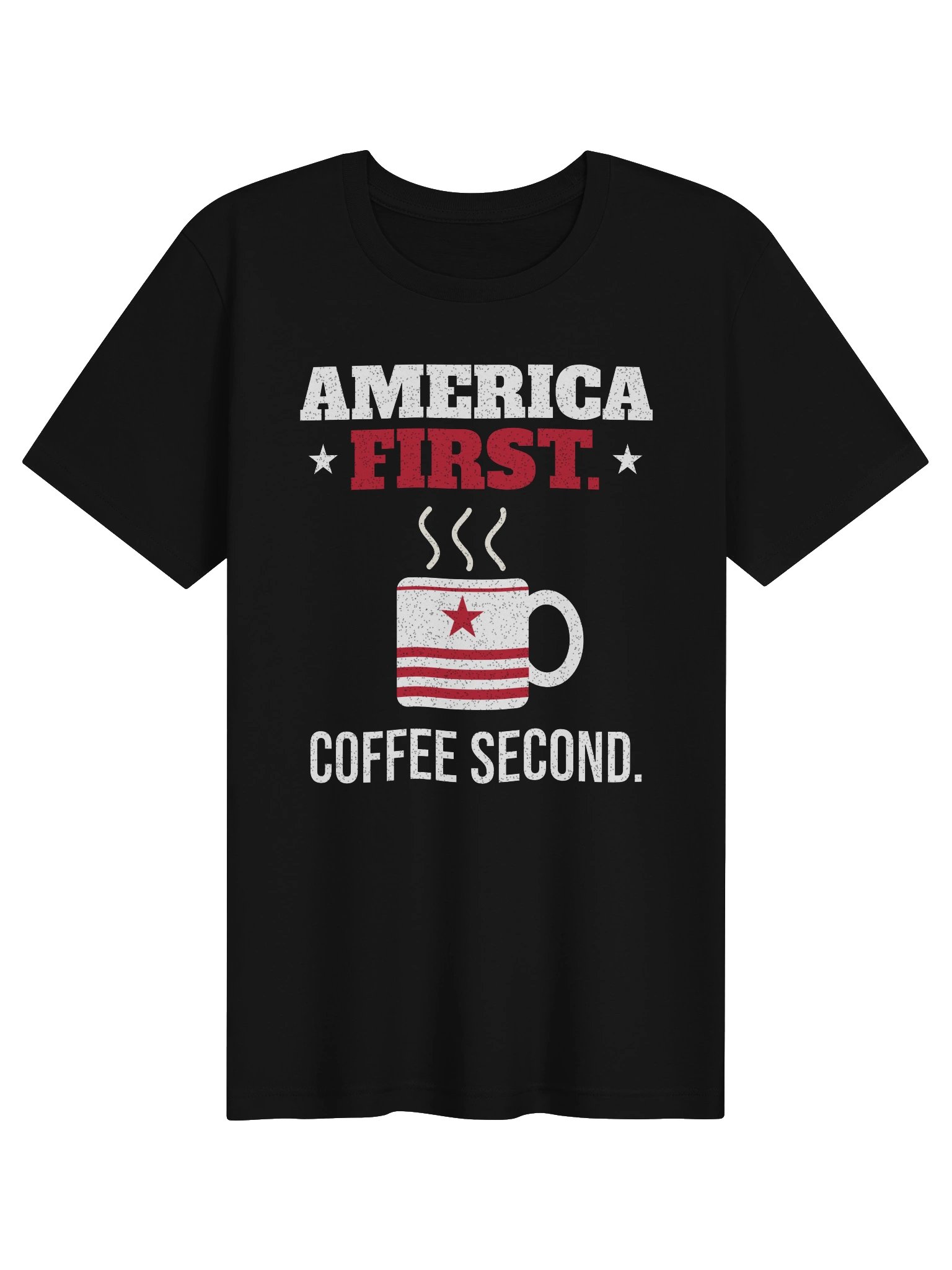 America First. Coffee Second. Tee product image (1)