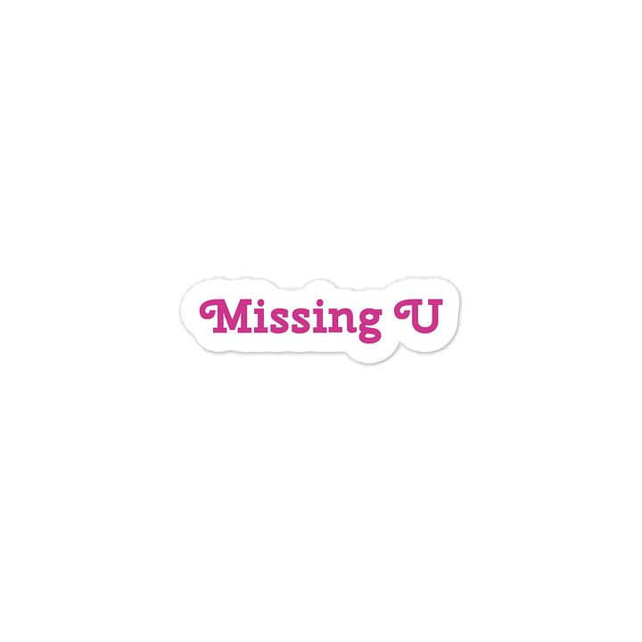 Missing U Valentine’s Day Sticker. product image (1)