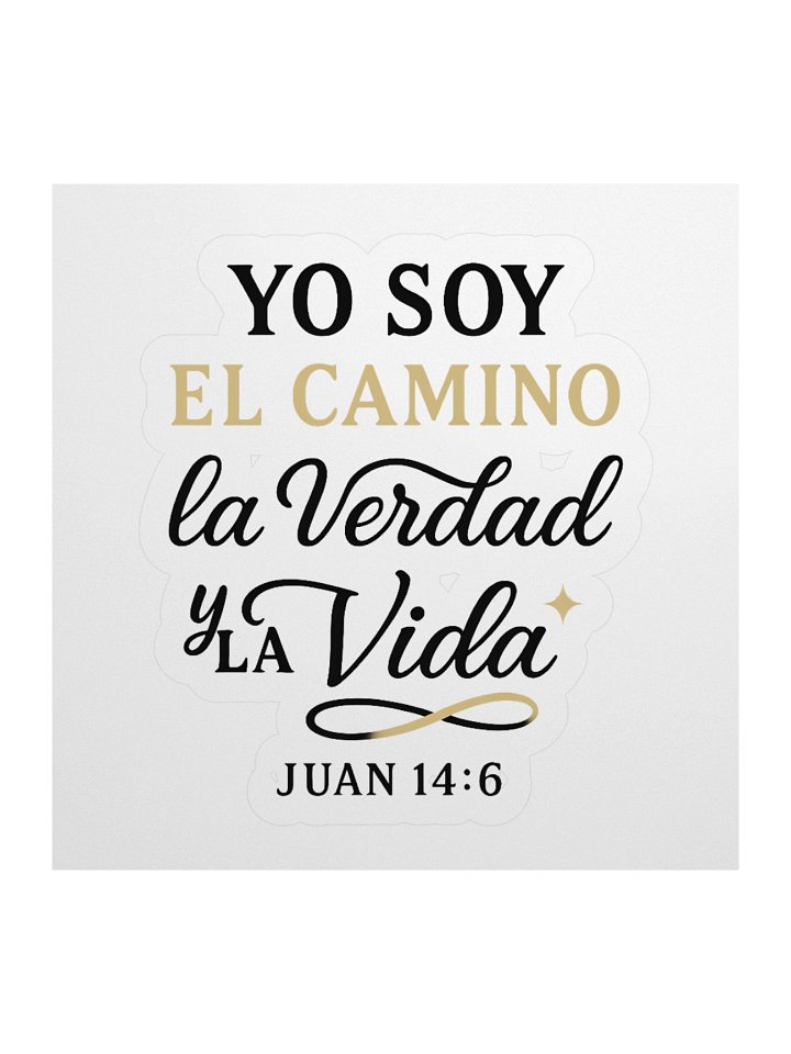 Spanish Faith Sticker – “Yo Soy el Camino, la Verdad y la Vida” – Christian Kiss-Cut Vinyl product image (1)