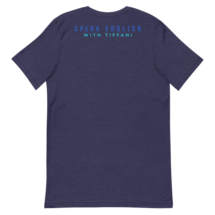The Speak English With Tiffani Logo Tee Version 2 product image (2)