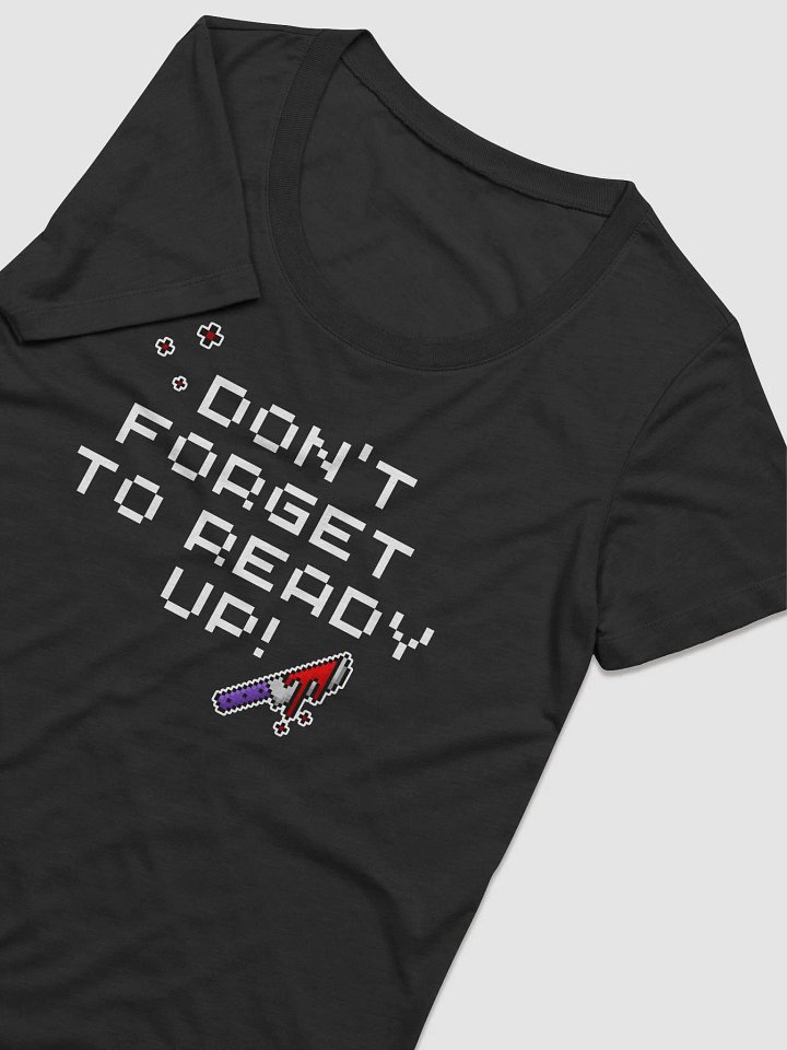 Dont Forget To Ready Up! Womens Triblend Printed Tee product image (2)
