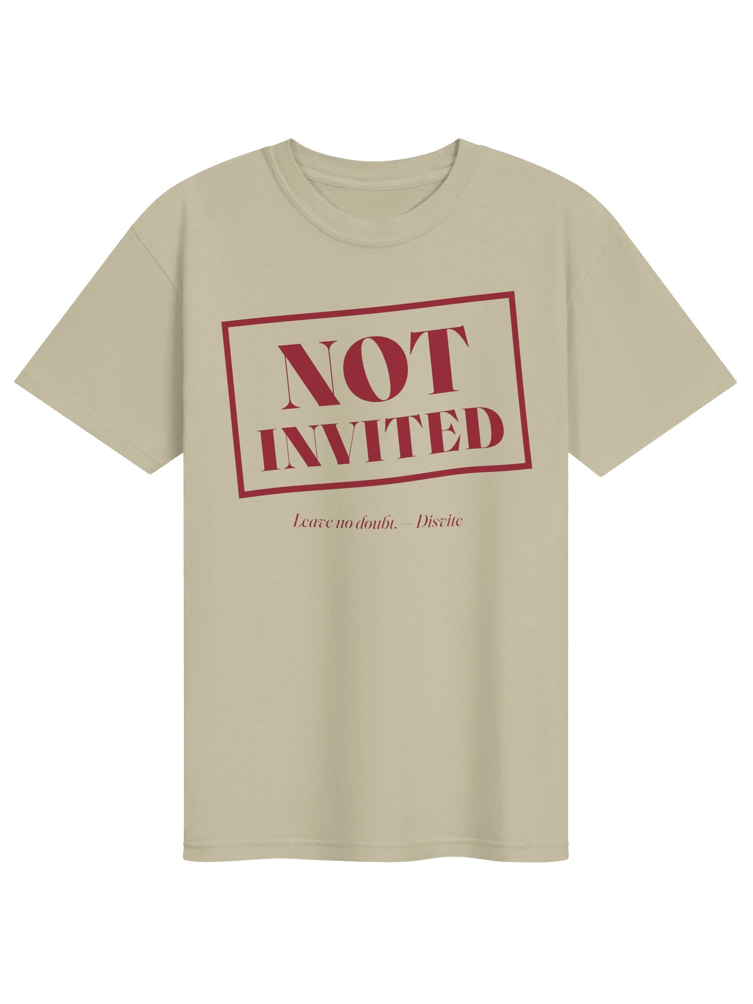 "Not Invited" Tee product image (3)