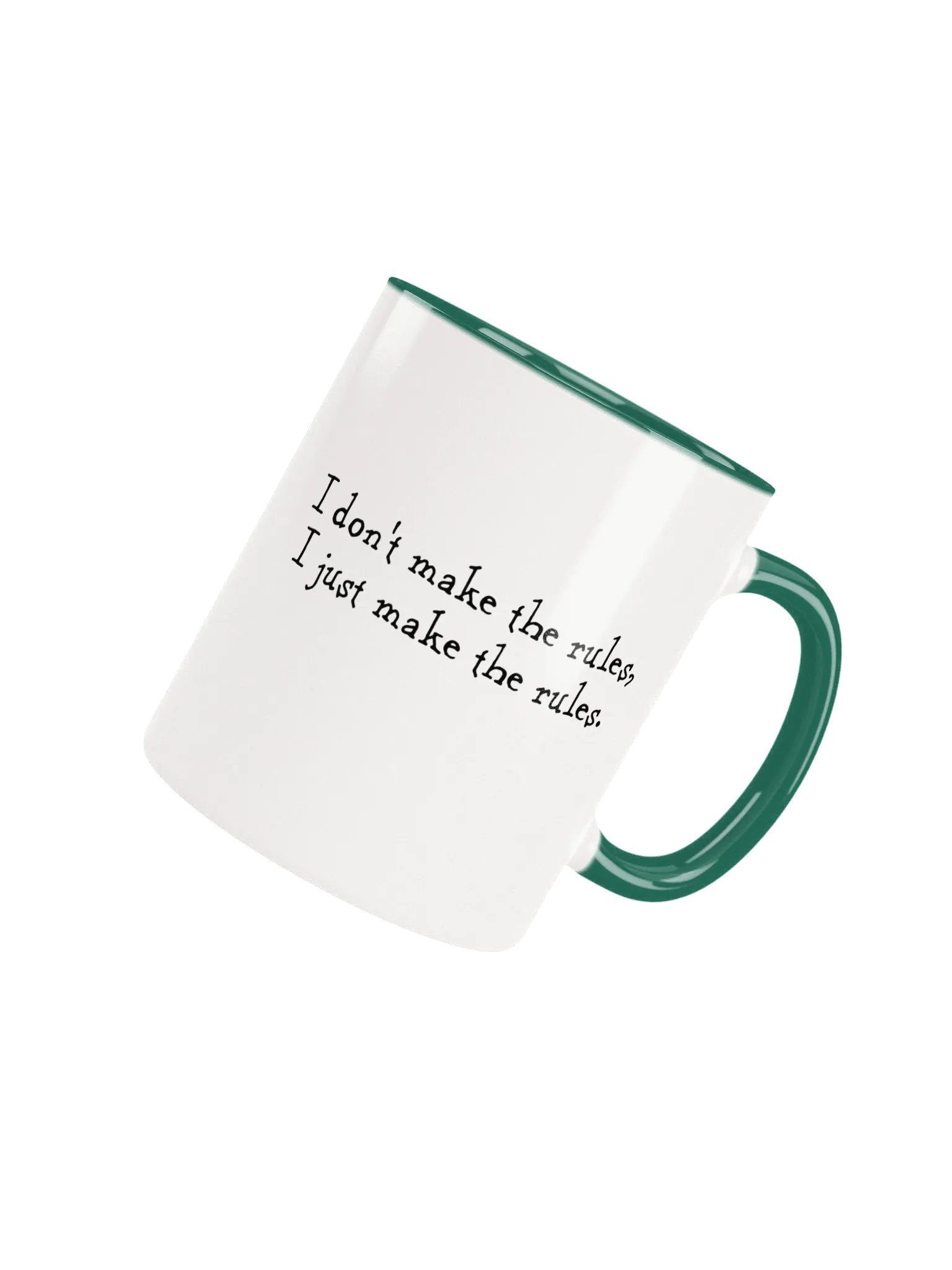 I don't make the rules mug product image (1)