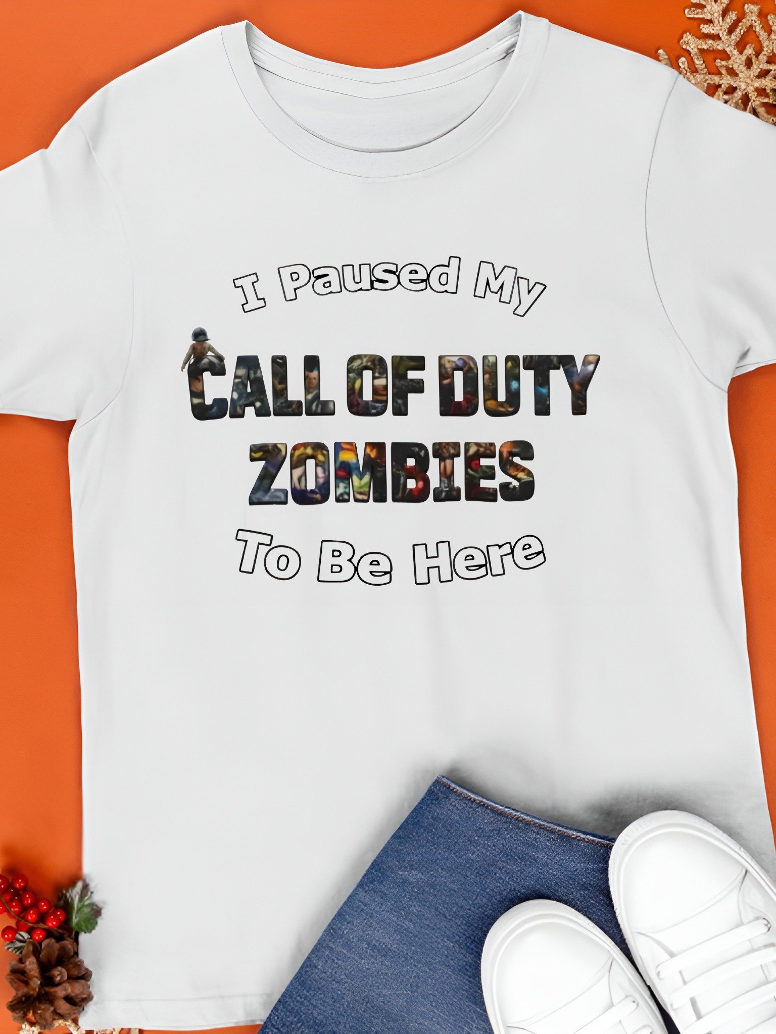 I Paused My Call of Duty Zombies To Be Here Shirt product image (1)