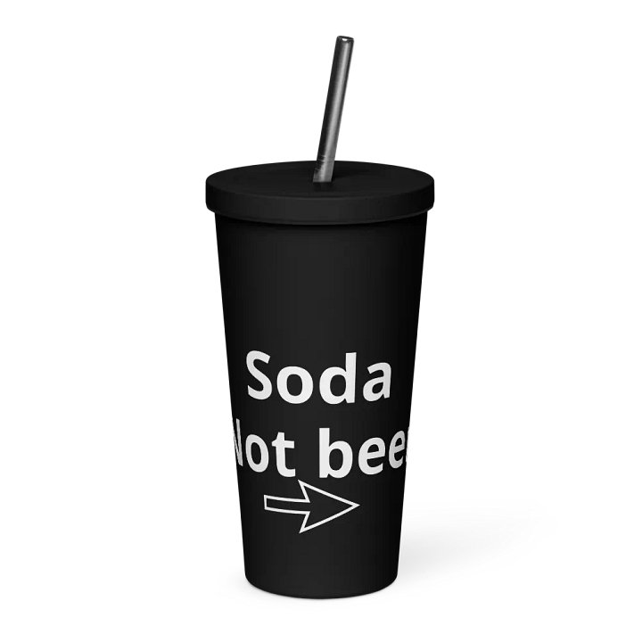 Soda, Not Beer Insulated Tumbler product image (1)