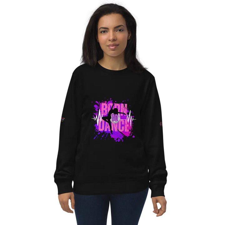 BORN TO DANCE Her Silhouette Unisex Organic Sweatshirt product image (2)