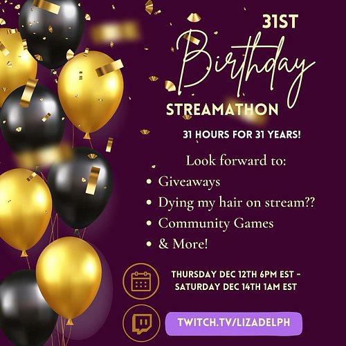 ✨YOU’RE INVITEDDDD✨
I’ll be streaming for 31 hours for 31 years around the sun! I’ll be playing community games with you guys...