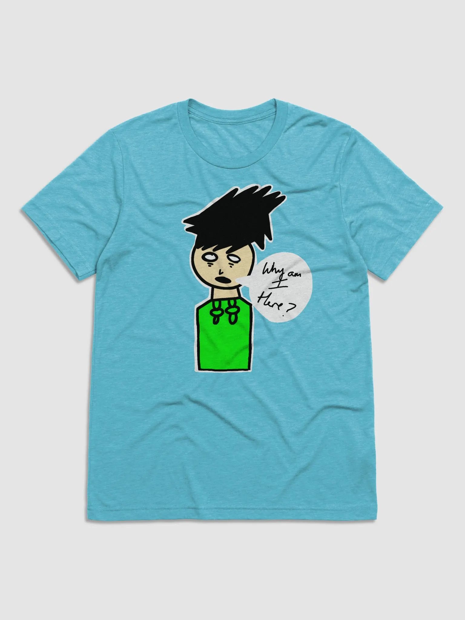 The 'Why am I here?' T-shirt product image (2)