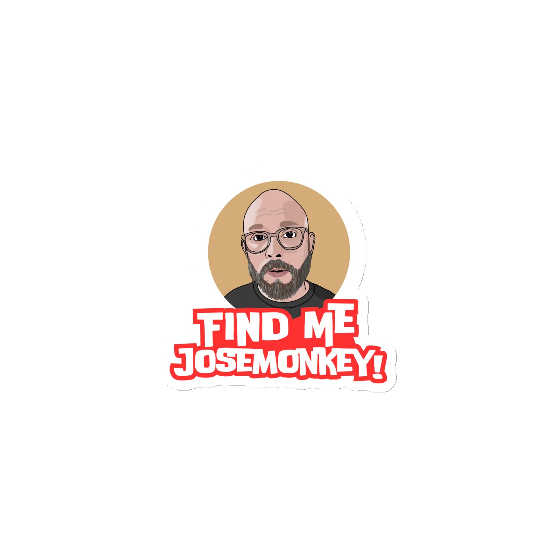 "Find me, josemonkey" Magnet product image (1)