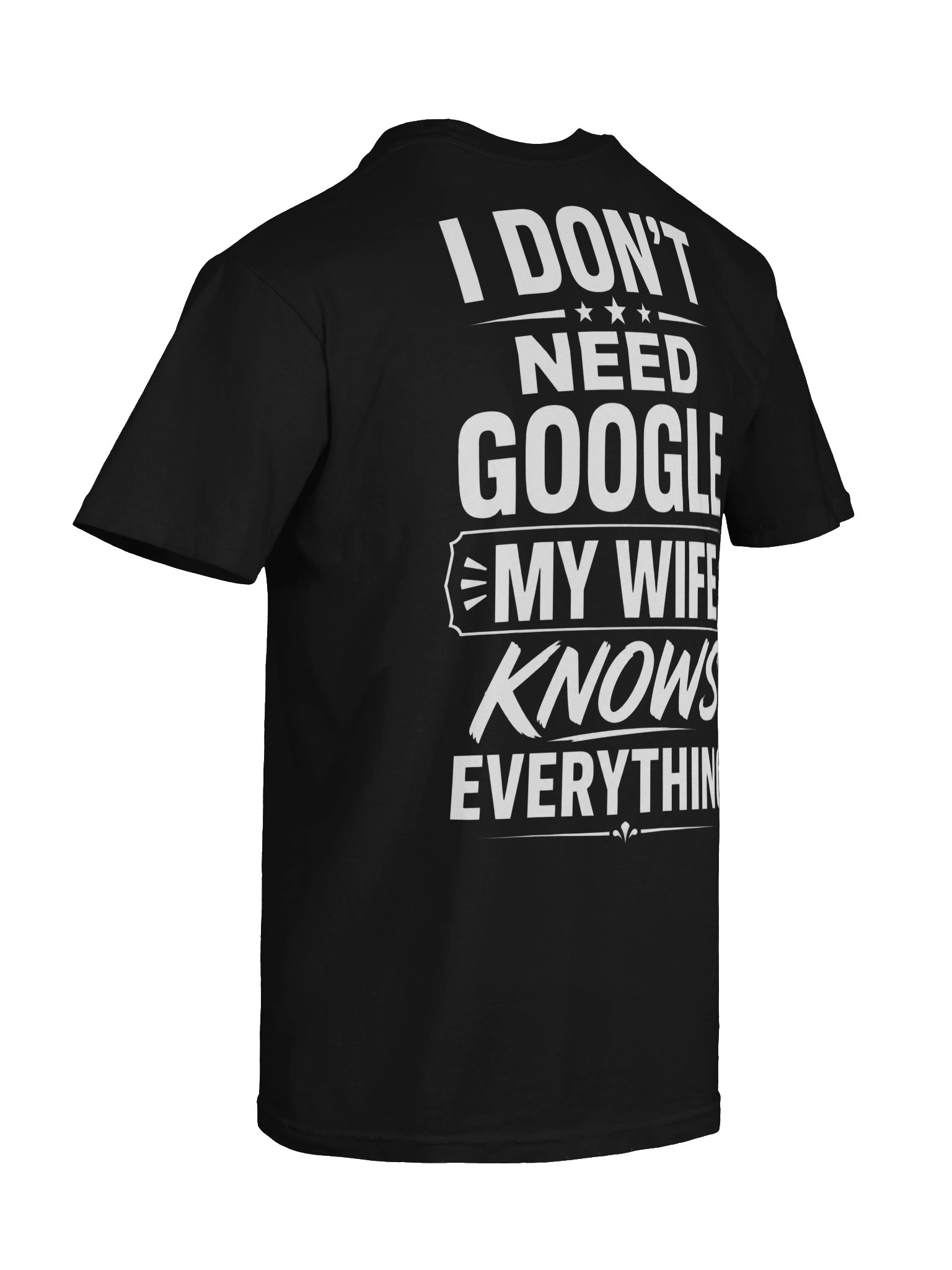 My Wife Knows Everything Funny T-Shirt product image (2)
