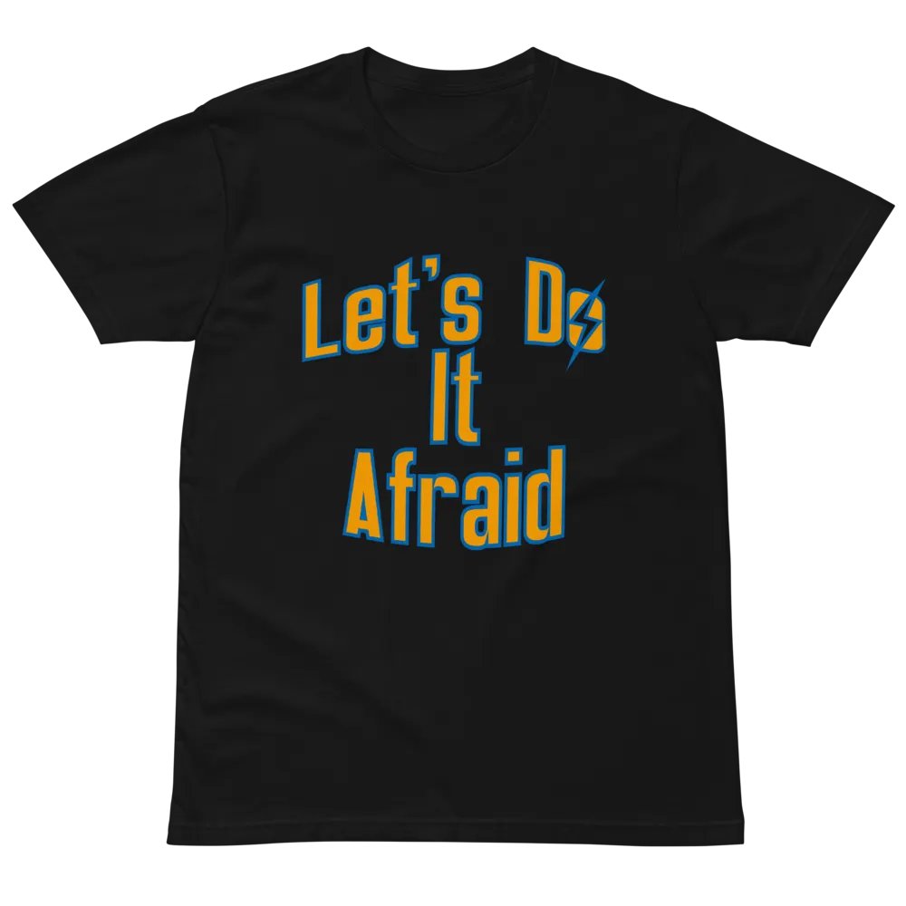 Let's Do It Afraid Unisex Tee product image (19)