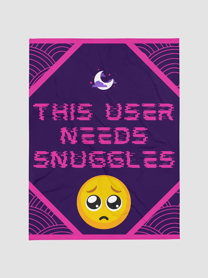 This User Needs Snuggles Blanket product image (1)
