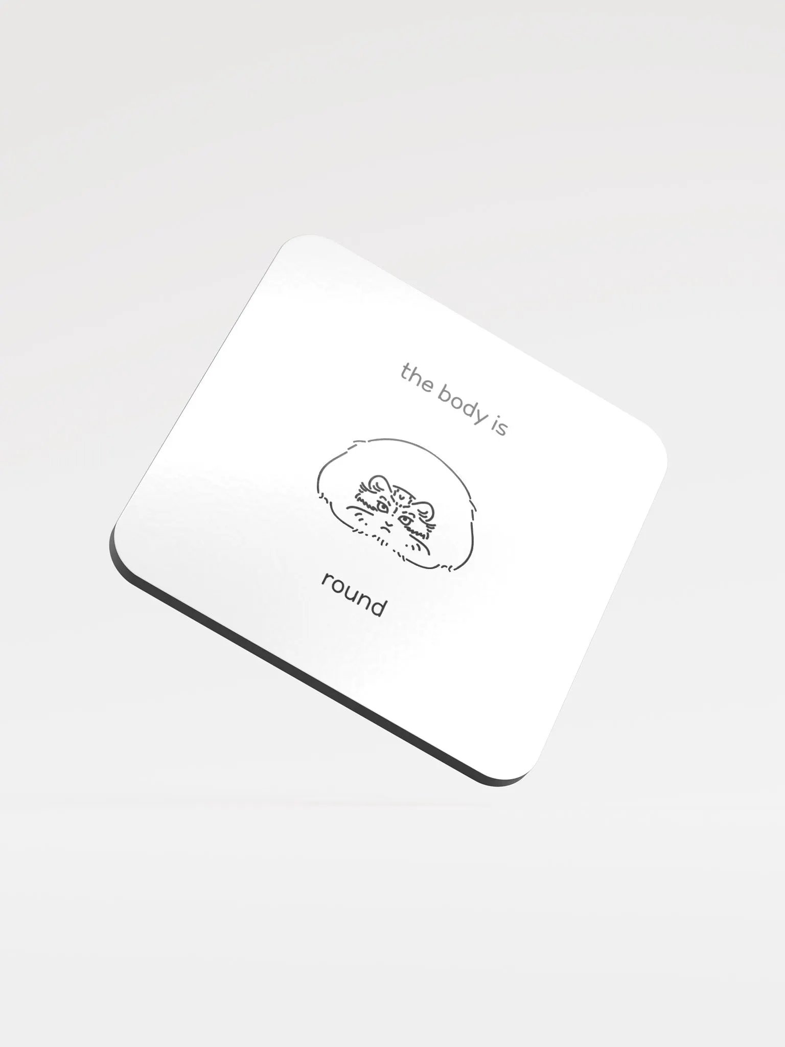 The Body Is Round - Coaster product image (1)