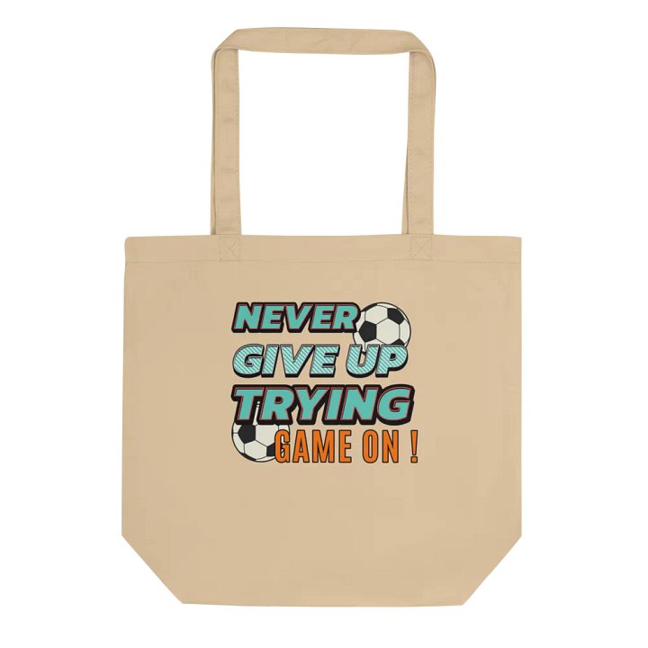 Never Give Up Trying Game On! Soccer Ball Tote Bag product image (1)